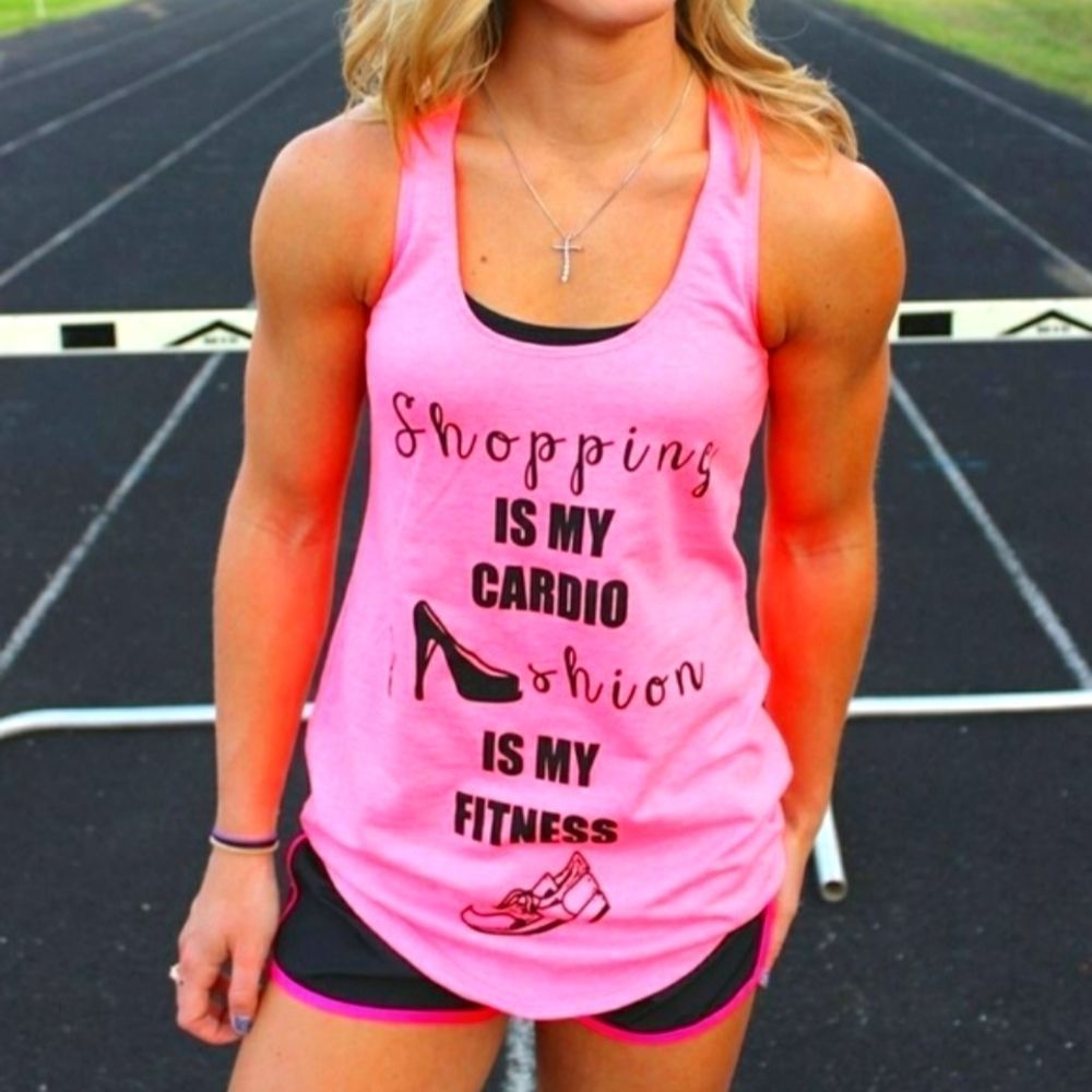 Shopping Is My Cardio Fashion Is My Fitness Tank